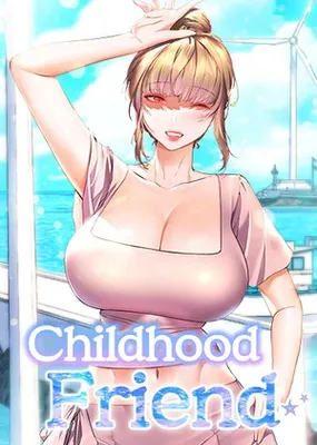 Childhood Friend