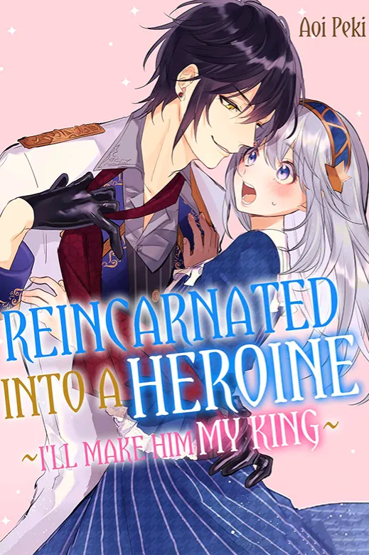 Reincarnated Into a Heroine ~I'll Make Him My King~ background