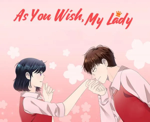 As You Wish My Lady