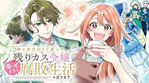 Ane No Migawari De Totsuida Nokori Kasu Reijo Desuga, Shiawasesugiru Fuhai Seikatsu wo Okurimasu