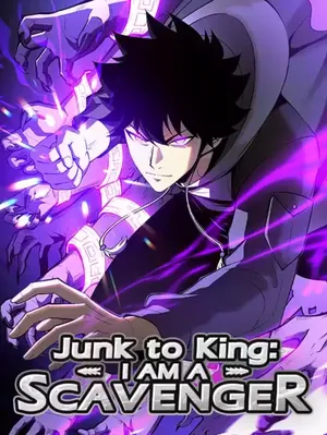 Junk to King: I Am A Scavenger