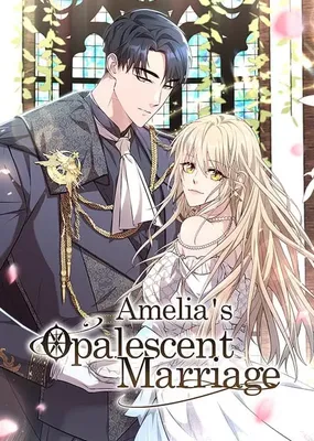Amelia's Opalescent Marriage