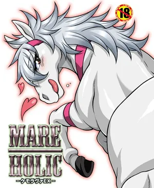 Mare Holic Kemolover EX