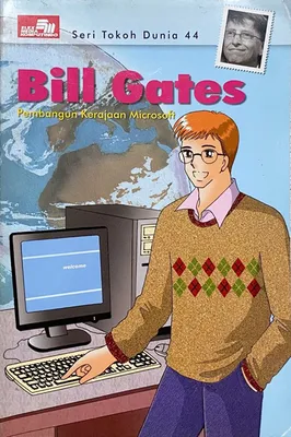 Seri Tokoh Dunia 44: Bill Gates