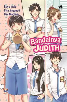 Bandelnya Judith
