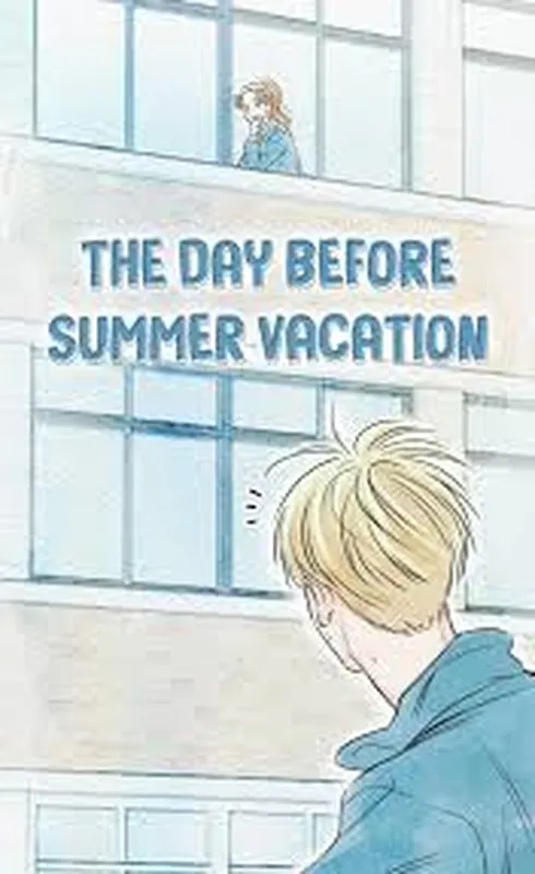 The Day Before Summer Vacation